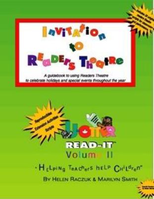 Invitation to readers theatre : a guidebook for using readers theatre to celebrate holidays and special events throughout the year