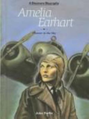 Amelia Earhart : pioneer in the sky
