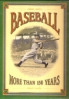 Baseball : more than 150 years