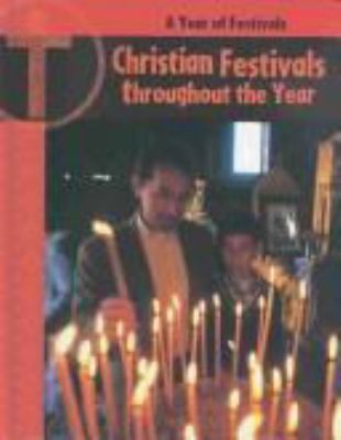 Christian festivals throughout the year