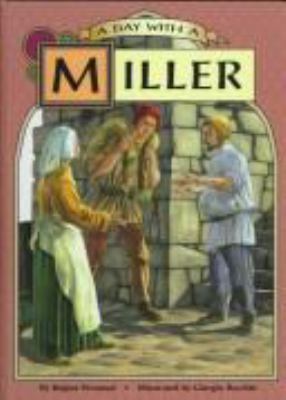 A day with a miller