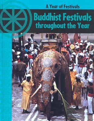 Buddhist festivals throughout the year