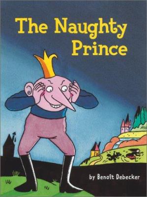 The naughty prince