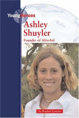 Ashley Shuyler : founder of AfricAid