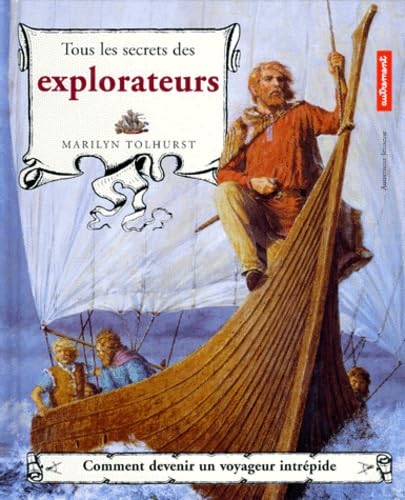 Tous les secrets des explorateurs