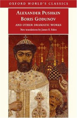 Boris Godunov and other dramatic works