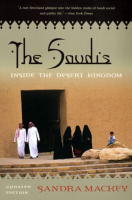 The Saudis : inside the desert kingdom