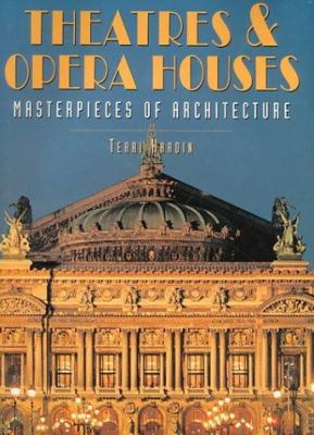 Theatres & opera houses : masterpieces of architecture