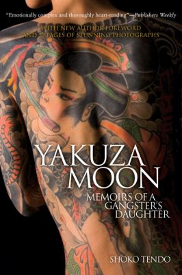 Yakuza moon : memoirs of a gangster's daughter