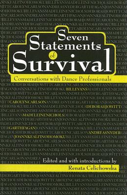 Seven statements of survival : conversations with dance professionals