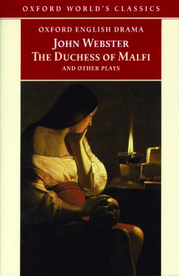 "The Duchess of Malfi" and other plays