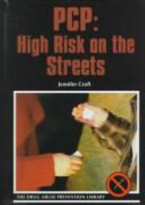 PCP : high risk on the streets