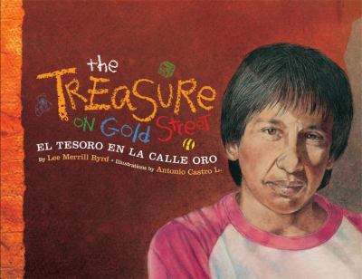 The treasure on Gold Street = El tesoro en la Calle Oro : a neighborhood story in English and Spanish