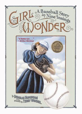 Girl wonder : a baseball story in nine innings