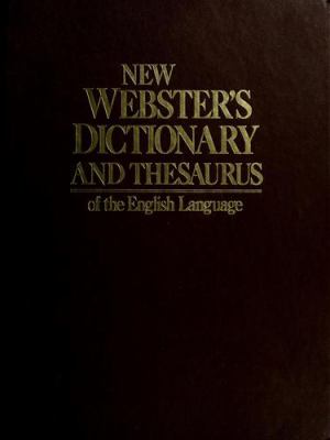New Webster's dictionary and thesaurus of the English language.