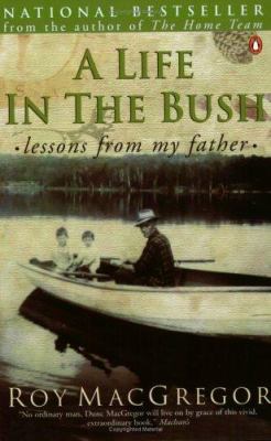 A life in the bush : lessons from my father