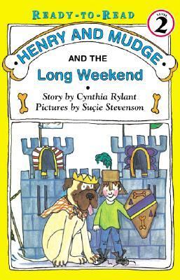 Henry and Mudge and the long weekend : the eleventh book of their adventures