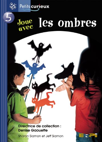 Joue avec les ombres