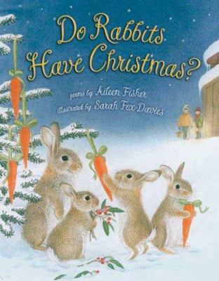 Do rabbits have christmas? : poems