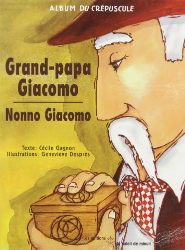 Grand-papa Giacomo = Nonno Giacomo