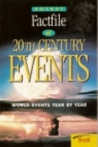 Pocket factfile of 20th century events.