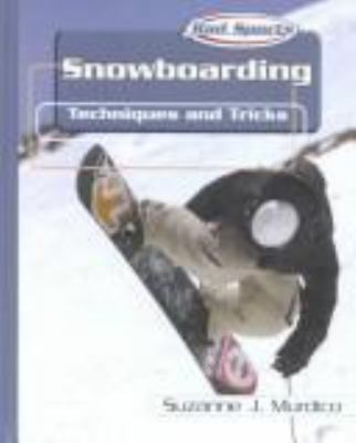 Snowboarding : techniques and tricks