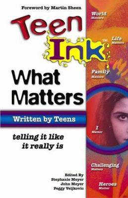 Teen Ink : what matters