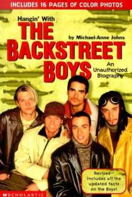 Hangin' with the Backstreet Boys : an unauthorized biography