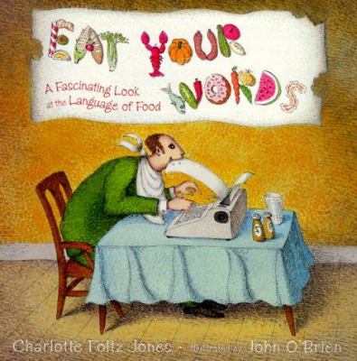 Eat your words : a fascinating look at the language of food