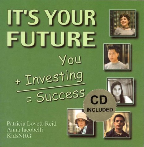 It's your future : you + investing = success : I4C6S, I forsee success