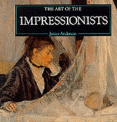 The art of the impressionists