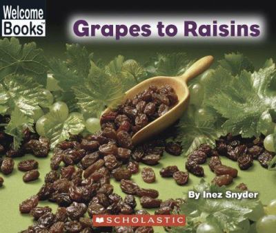Grapes to raisins