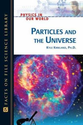 Particles and the universe