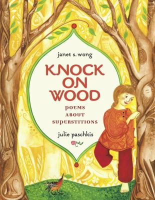 Knock on wood : poems about superstitions