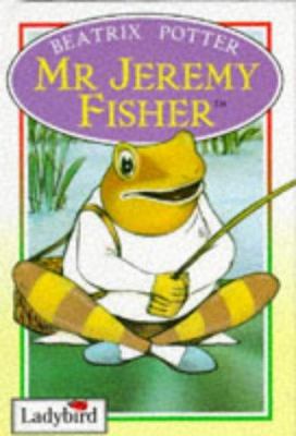 The tale of Mr. Jeremy Fisher