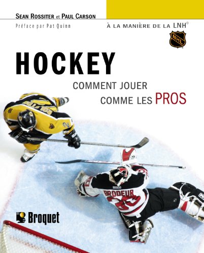 Hockey : comment jouer comme les pros