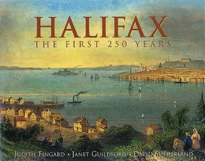 Halifax : the first 250 years