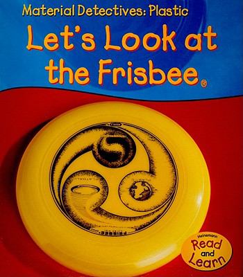 Plastic : let's look at the frisbee
