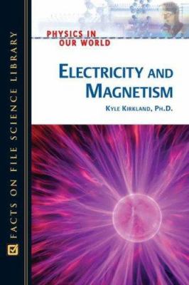 Electricity and magnetism