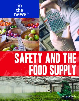 Safety and the food supply
