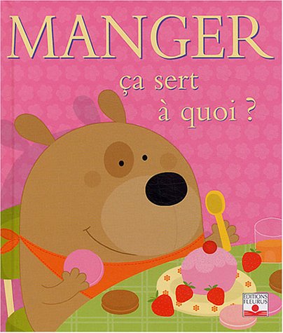 Manger, ça sert à quoi?