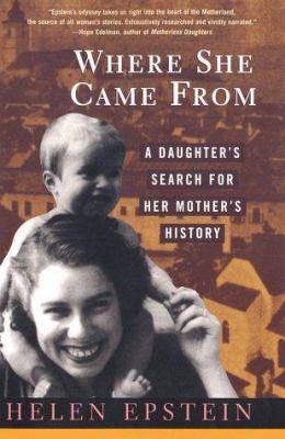 Where she came from : a daughter's search for her mother's history