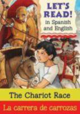 The chariot race = La carrera de carrozas