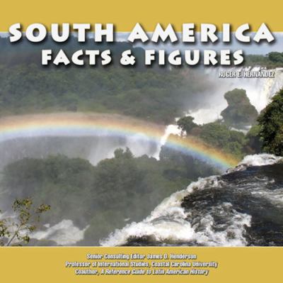 South America : facts and figures