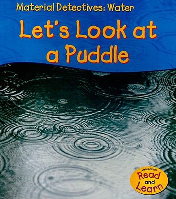 Water : let's look at a puddle