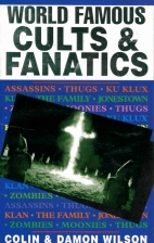 World famous cults and fanatics