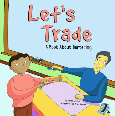 Let's trade : a book about bartering