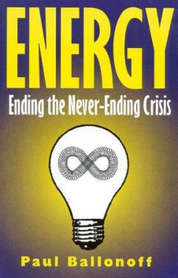 Energy : ending the never-ending crisis