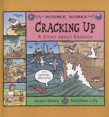 Cracking up : a story about erosion