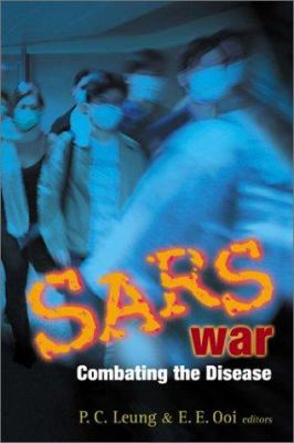 SARS war : combating the disease